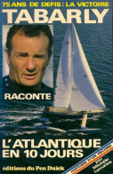 Histoire D'un Record : L'atlantique En 10 Jours (1981) De Eric Tabarly - Sport
