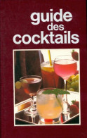 Guide Des Cocktails (1989) De Marcialis G. - Gastronomie
