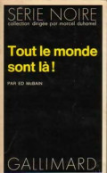 Tout Le Monde Sont Là ! (1972) De Ed McBain - Andere & Zonder Classificatie