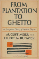 From Plantation To Ghetto (1969) De August Meoer - Geschiedenis