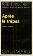 Après Le Trépas (1973) De Ed McBain - Otros & Sin Clasificación