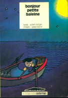 Bonjour Petite Baleine (1981) De Gisela Bröger - Andere & Zonder Classificatie