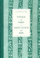 Voyages De Paris à Saint Cloud Par Mer (2003) De Louis Balthazar Néel - Viajes