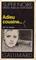 Adieu Cousine... (1976) De Ed McBain - Other & Unclassified