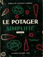 Le Potager Simplifié (1975) De Isabelle De Jouffroy D'Abbans - Jardinage