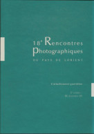 18e Rencontres Photographiques Du Pays De Lorient (2009) De Collectif - Kunst