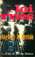 La Loi Des Rues (1963) De Auguste Le Breton - Oud (voor 1960)