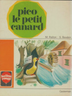 Pico Le Petit Canard (1972) De Madeleine Raillon - Other & Unclassified