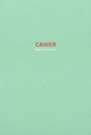 Cahier (2011) De Martin Kollar - Art