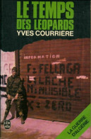 La Guerre D'Algérie Tome II : Le Temps Des Léopards (1974) De Yves Courrière - Geschiedenis