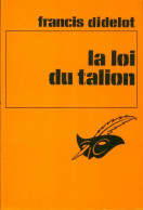 La Loi Du Talion (1979) De Francis Didelot - Andere & Zonder Classificatie