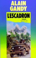 L'ESCADRON (1984) De Alain Gandy - History