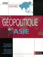 Géopolitique De L'Asie 2006 (2006) De Vincent Thébault - Geographie
