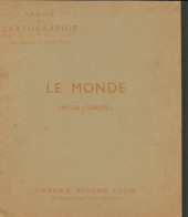 Cahier De Cartographie : Le Monde Moins L'Europe (0) De Antonin Fraysse - Sin Clasificación