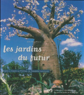 Les Jardins Du Futur 2000 (2000) De Collectif - Jardinería