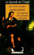Daniel Boone : Vie Et Légende D'un Pionnier Américain (1996) De John Mack Faragher - Sonstige & Ohne Zuordnung