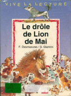 Le Drôle De Lion De Mai (1995) De Florence Desmazures - Sonstige & Ohne Zuordnung