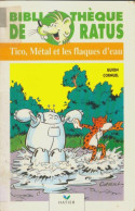 Tico Métal Et Les Flaques D'eau (1994) De Collectif - Otros & Sin Clasificación