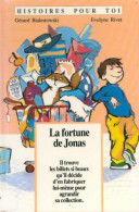 La Fortune De Jonas (1993) De Gérard Bialestowski - Andere & Zonder Classificatie