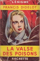 La Valse Des Poisons (1951) De Francis Didelot - Autres & Non Classés