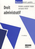 Droit Administratif (2013) De Petit J. Frier P. -l. - Derecho