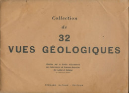 Collection De 32 Vues Géologiques (0) De Collectif - Non Classés