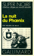 La Nuit Du Phoenix (1976) De Nelson De Mille - Sonstige & Ohne Zuordnung