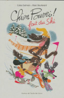 Chien Pourri ! Fait Du Ski (2019) De Colas Gutman - Other & Unclassified