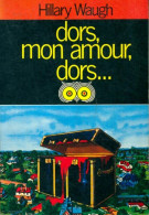 Dors, Mon Amour, Dors... (1969) De Hilary Waugh - Sonstige & Ohne Zuordnung