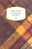 La Grande Drive Des Esprits (1999) De Gisèle Pineau - Other & Unclassified