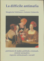La Difficile Antimafia (2002) De Margherita Vallefuoco - Arte