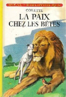 La Paix Chez Les Bêtes (1961) De Colette - Otros & Sin Clasificación
