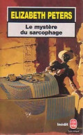 Le Mystère Du Sarcophage (1998) De Elizabeth Peters - Sonstige & Ohne Zuordnung