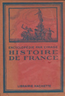 Histoire De France  (1926) De Collectif - Zonder Classificatie