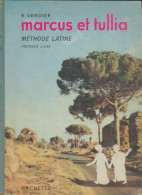 Marcus Et Tullia Tome I (1957) De R. Verdier - Sonstige & Ohne Zuordnung