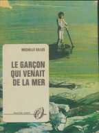 Le Garçon Qui Venait De La Mer (1969) De Michelle Gilles - Andere & Zonder Classificatie