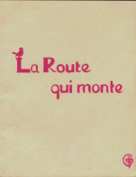 La Route Qui Monte (1959) De Collectif - Religión
