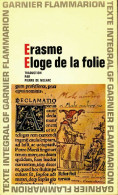 Eloge De La Folie / La Lettre D'Erasme à Dorpius (1964) De Erasme - Psicologia/Filosofia