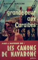 Grande Peur Aux Caraïbes (1961) De Alistair MacLean - Sonstige & Ohne Zuordnung