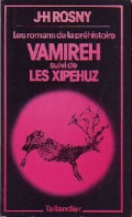 Vamireh / Les Xipehuz (1977) De Joseph-Henry Rosny Ainé - Autres & Non Classés