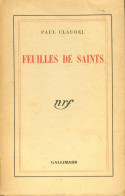 Feuilles De Saints (1938) De Paul Claudel - Sonstige & Ohne Zuordnung