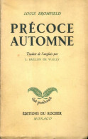 Précoce Automne (1946) De Louis Bromfield - Other & Unclassified