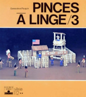 Pinces A Linge Tome III (1980) De Geneviève Ploquin - Reisen