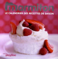 Le Calendrier Des Recettes De Saison - Marmiton (2012) De Play Bac - Other & Unclassified