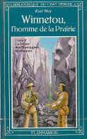 Winnetou, L'homme De La Prairie Tome II : Le Trésor Des Montagnes Rocheuses (1980) De Karl May - Andere & Zonder Classificatie