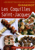 Les Coquilles Saint-Jacques (2012) De Karine Bonnaves-Aguillaume - Gastronomía