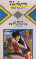 Ce Soir Et Toujours (1985) De Carol Buck - Romantique