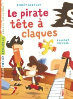 Le Pirate Tête à Claques (2008) De Benoît Broyart - Altri & Non Classificati