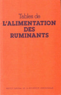 Tables De L'alimentation Des Ruminants (1978) De Collectif - Nature