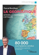 La Géopolitique : 50 Fiches Pour Comprendre L'actualité (2019) De Pascal Boniface - Geografía